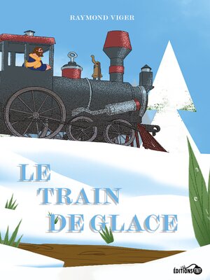 cover image of Le train de glace